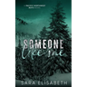 Someone Like Me