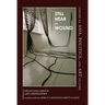 Still Hear the Wound: Toward an Asia, Politics, and Art to Come--Selected Essays