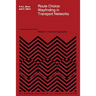 Route Choice: Wayfinding in Transport Networks: Wayfinding in Transport Networks