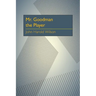 Mr. Goodman the Player