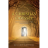 A Christian Odyssey: Self-Centered Beginnings to Fully Human Existence