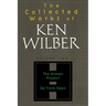 The Collected Works of Ken Wilber: Volume Two: The Atman Project, Up from Eden, Selected Essays