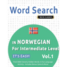 Word Search in Norwegian for Intermediate Level - It's Easy! Vol.1 - Delta Classics - Find 2000 Cleverly Hidden Words: A Fun Language Activity - Inclu