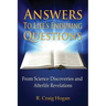 Answers to Life's Enduring Questions: From Science Discoveries and Afterlife Revelations