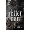Better Run