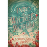 Into a Wicked World