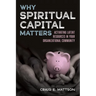 Why Spiritual Capital Matters