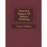 Selected Essays of Henry Fielding