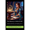 The Beauty of Witchcraft, Vol. II