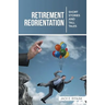 Retirement Reorientation: Short Stories and Tall Tales