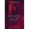 House of Muir
