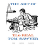 The Art of the REAL Tom Sawyer