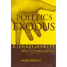 The Politics of Exodus: Soren Kierkegaard's Ethics of Responsibility