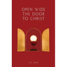 Open Wide the Door to Christ, Second American Edition