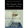 The Family That Couldn't Sleep: A Medical Mystery