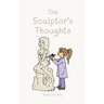 The Sculptor's Thoughts