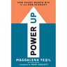 Power Up: How Smart Women Win in the New Economy