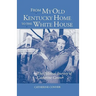 From My Old Kentucky Home to the White House: The Political Journey of Catherine Conner