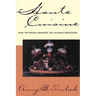 Haute Cuisine: How the French Invented the Culinary Profession