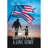 The United States Vs. Abbott, Et Al. a Love Story
