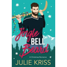Jingle Bell Beard: Kringle Family Christmas, Book 3