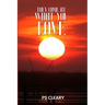 They Come at What You Love