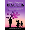 Barely Breathing: 10 Secrets to Surviving Loss of Your Child
