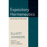 Expository Hermeneutics: Advancing the Discussion