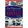 Lost Restaurants of Asheville
