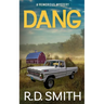 Dang: A Humorous Mystery