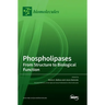 Phospholipases: From Structure to Biological Function