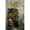 In the Grimdark Strands of the Spinneret: A Fairy Tale for Elders
