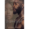 Healing The Heart Of A Detroit Gangsta: An Urban Romance Standalone