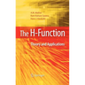 The H-Function: Theory and Applications