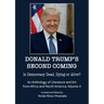 Donald Trump's second coming: Is Democracy Dead, Dying or Alive, An Anthology of Literature and Art from Africa and North America, Volume 4
