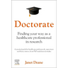 Doctorate: Finding Your Way as a Healthcare Professional in Research