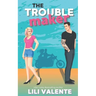 The Troublemaker