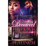 Deceived by Love