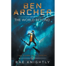 Ben Archer and the World Beyond (The Alien Skill Series, Book 4)