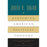 Redeeming American Political Thought