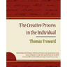 The Creative Process in the Individual - Thomas Troward