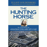 The Hunting Horse: The Truth Behind the Jonathan Pollard Spy Case