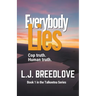 Everybody Lies
