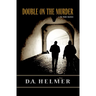 Double On The Murder: a Joe Stone mystery