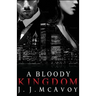 A Bloody Kingdom