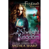 The Twilight Kingdom