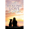 The healing love of GOD