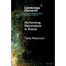 Performing Nationalism in Russia
