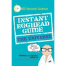 Instant Egghead Guide: The Universe: The Universe