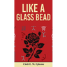 Like A Glass Bead